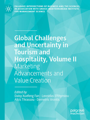 cover image of Global Challenges and Uncertainty in Tourism and Hospitality, Volume II